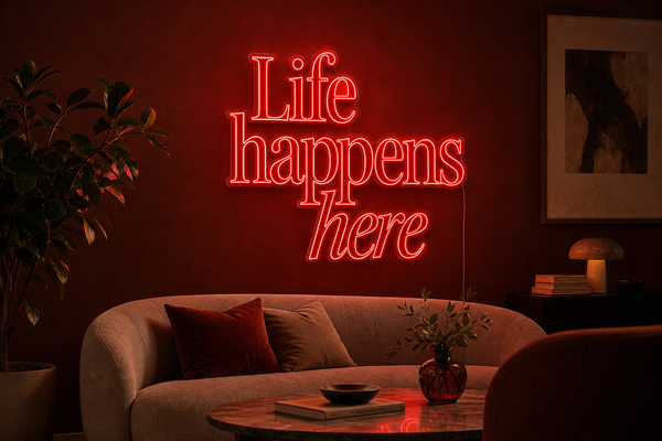 Néon LED Life Happens Here